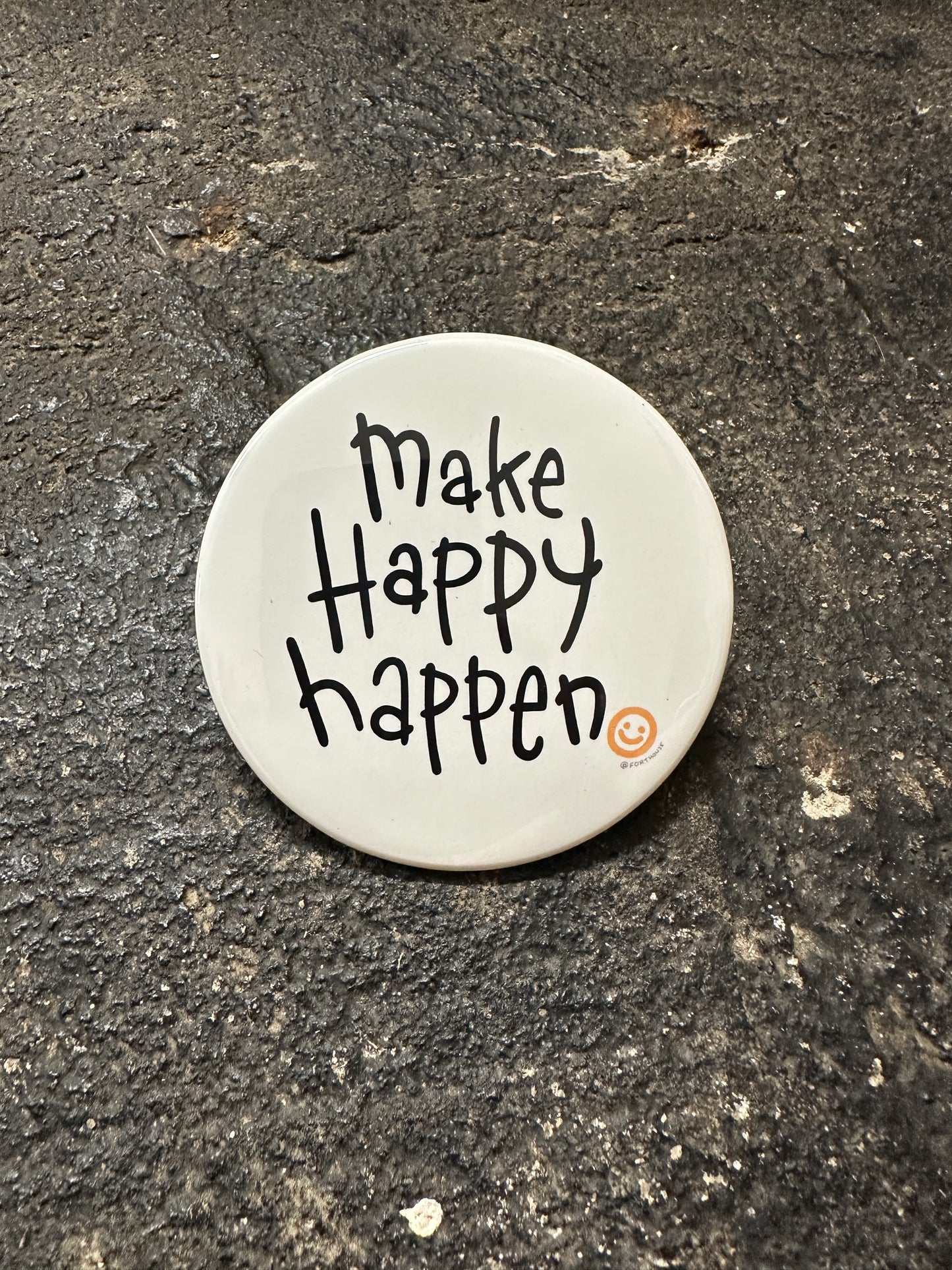 Make Happy Happen Magnet
